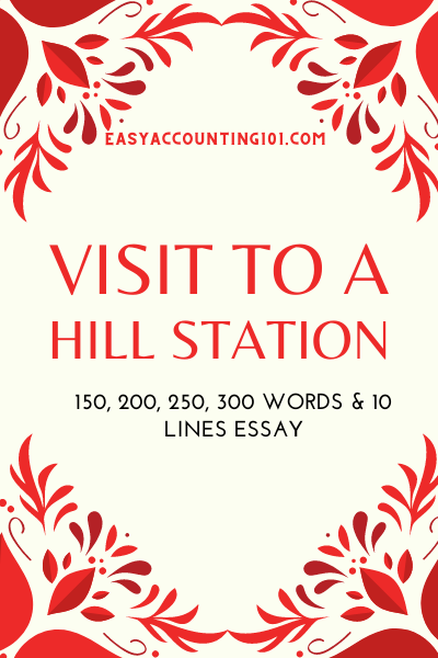 essay on a visit to a hill station 150 words